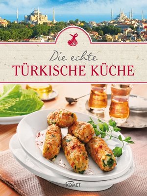 cover image of Die echte türkische Küche